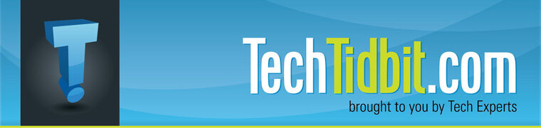 TechTidBit – Tips and advice for small business computing – Tech Experts™ – Monroe Michigan